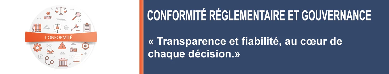 Conformité réglementaire & gouvernance